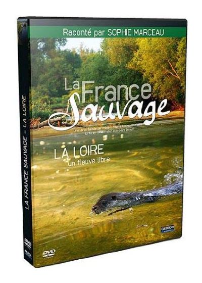La France Sauvage - La Loire, un fleuve libre - DVD