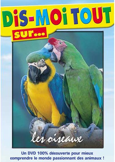 Dis-moi tout sur... les oiseaux - DVD