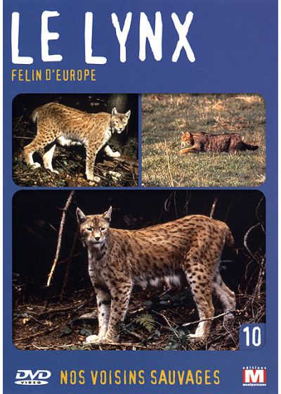 Nos voisins sauvages Vol. 10 - Le lynx : Félin d'Europe - DVD