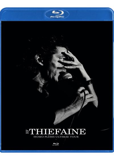 Hubert-Félix Thiéfaine : Homo Plebis Ultimae Tour - Blu-ray