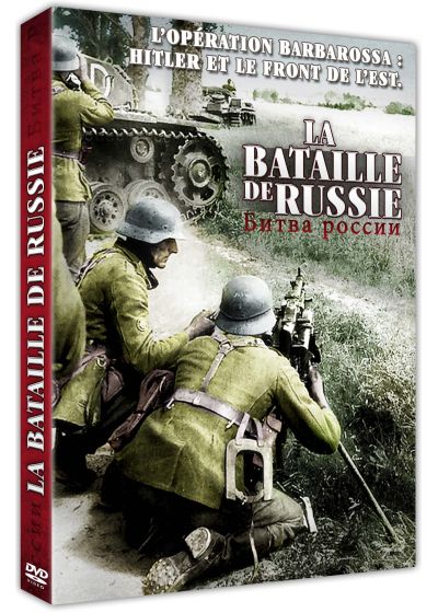 La Bataille de Russie : L'operation Barbarossa, Hitler et le front de l'Est - DVD