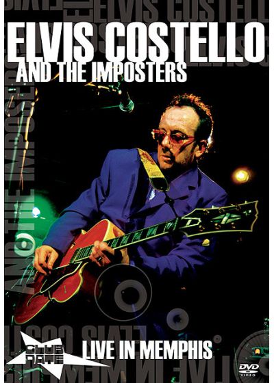 Costello, Elvis - Elvis Costello and The Imposters, Club Date Live In Memphis - DVD