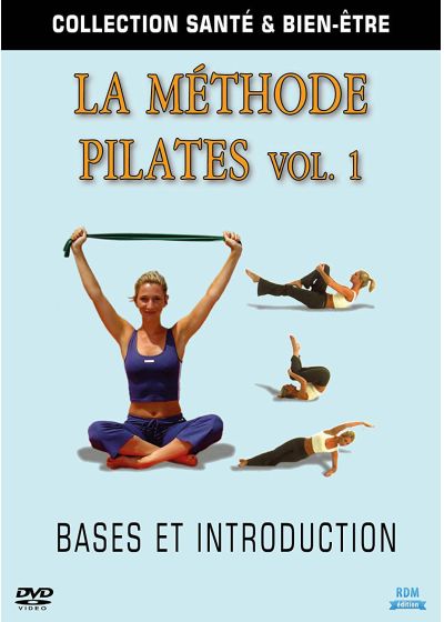 La Méthode Pilates : Bases et introduction - Vol. 1 - DVD