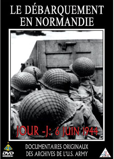 Le Débarquement en Normandie - Jour J : 6 juin 1944 - DVD