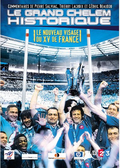 Grand chelem historique, le nouveau visage du XV de France - DVD