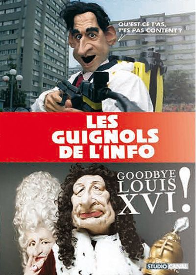 L'Année des Guignols 2004/2005 + 2005/2006 - Good Bye Louis XVI ! + Qu'est-ce t'as, t'es pas content ? (Pack) - DVD