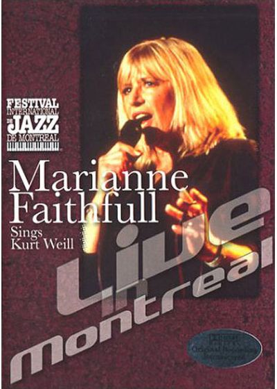 Marianne Faithfull - Sings Kurt Weill : Live in Montreal - DVD