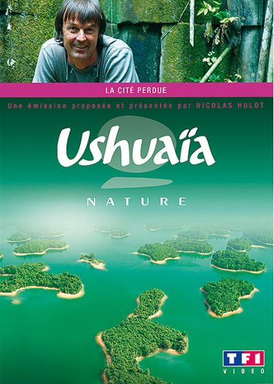 Ushuaïa nature - La cité perdue - DVD