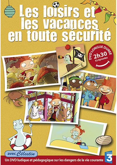 Les Bons conseils de Celestin - Les loisirs et les vacances en toute sécurité - DVD