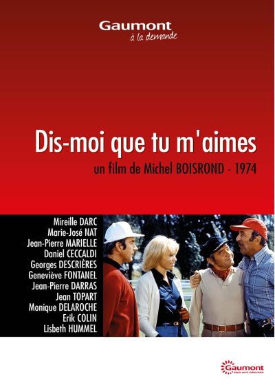 Dis-moi que tu m'aimes - DVD