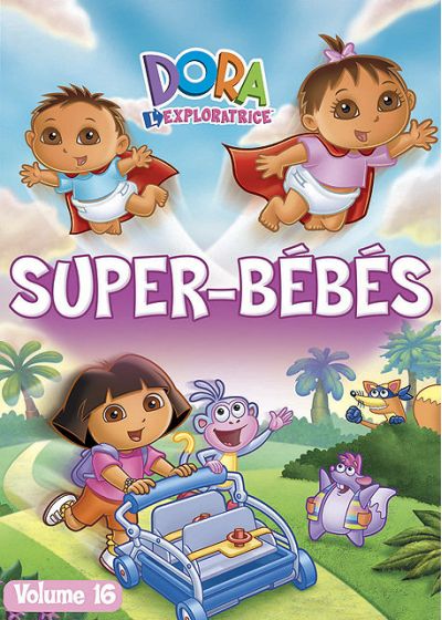 Dora l'exploratrice - Vol. 16 : Super-Bébés - DVD