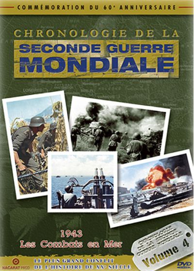 Chronologie de la seconde guerre mondiale - Volume 4 - 1943 et les combats en mer - DVD