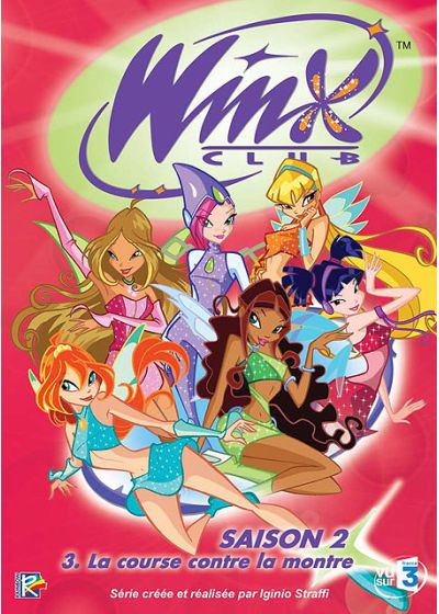 Winx Club - Saison 2 / Volume 3 - La course contre la montre - DVD