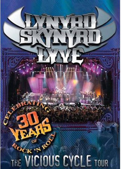 Lynyrd Skynyrd - Lyve - The Vicious Cycle Tour - DVD