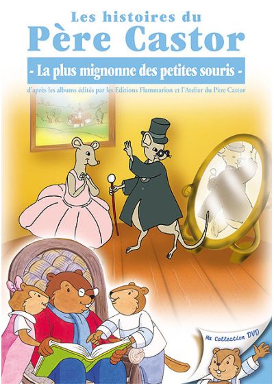 Les Histoires du Père Castor - 12/26 - La plus mignonne des petites souris - DVD