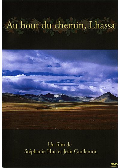 Au bout du chemin, Lhassa - DVD