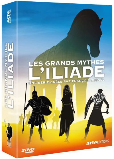 Les Grands Mythes - L'Iliade - DVD