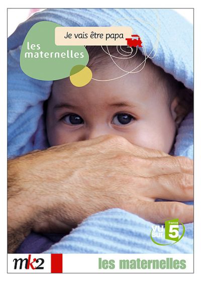 Les Maternelles - 4 - Je vais être papa - DVD