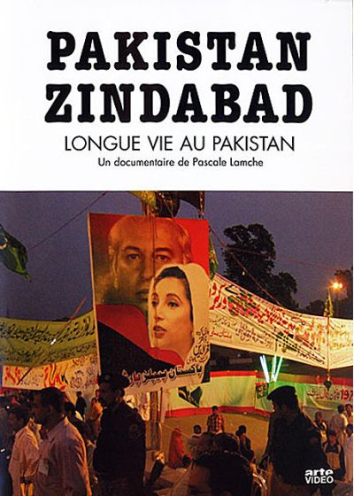 Pakistan Zindabad (Longue vie au Pakistan) - DVD