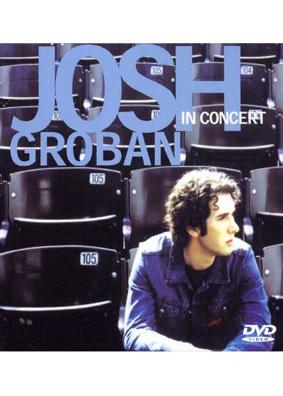 Josh Groban - In Concert - DVD