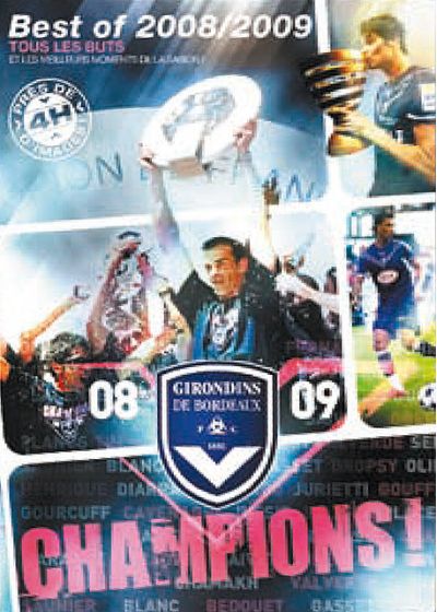 Champions ! - Girondins de Bordeaux - Best of 2008/2009, tous les buts - DVD