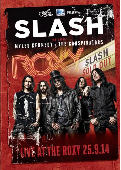 Slash Featuring Miles Kennedy & The Conspirators : Live at the Roxy 25.9.14 - DVD