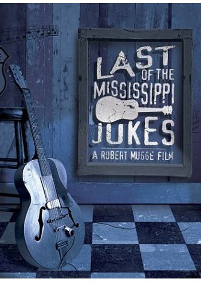 The Last of the Mississippi Jukes - DVD