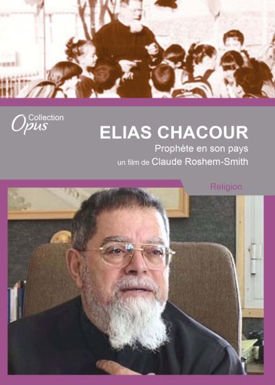 Elias Chacour : Prophète en son pays - DVD