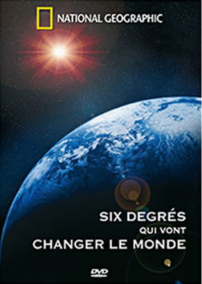 National Geographic - Six degrés qui vont changer le Monde - DVD