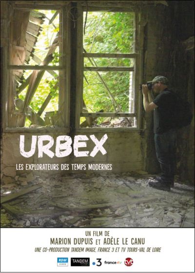 Urbex, les explorateurs des temps modernes - DVD