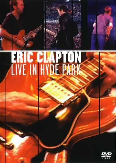 Eric Clapton - Live in Hyde Park - DVD