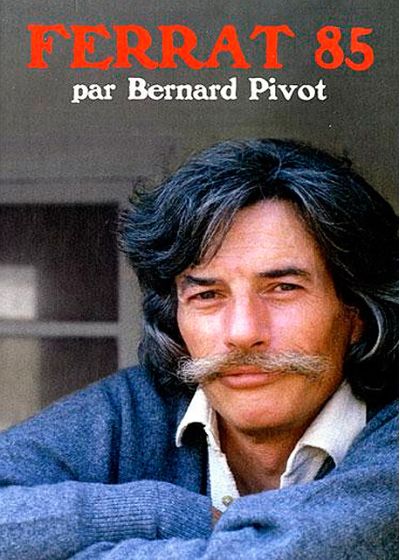 Ferrat 85 par Bernard Pivot - DVD