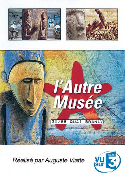L'Autre musée, 29/55 quai Branly - DVD