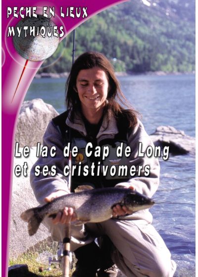Le Lac de Cap de long et ses cristivomers - DVD