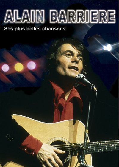 Barrière, Alain - Ses plus belles chansons - DVD