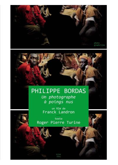 Philippe Bordas, un photographe à poings nus (DVD + Livre) - DVD