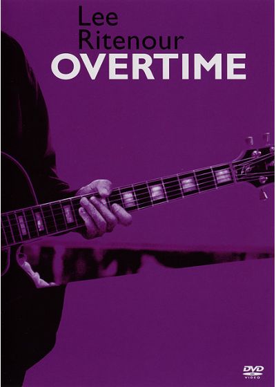 Ritenour, Lee - Overtime - DVD