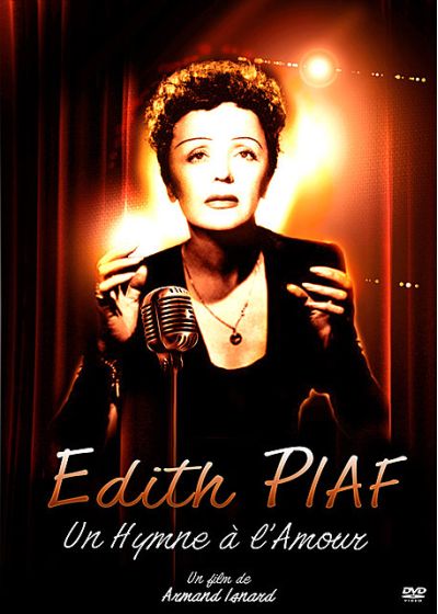 Edith Piaf - Un hymne à l'amour - DVD