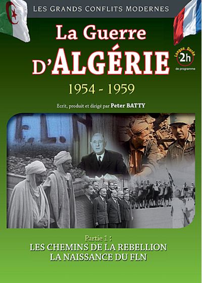 La Guerre d'Algérie 1954-1959, partie 1 : Les chemins de la rebellion - La naissance du FLN - DVD
