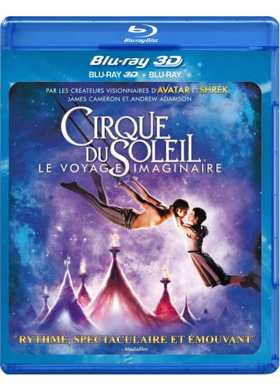 Cirque du Soleil : le voyage imaginaire (Blu-ray 3D + Blu-ray 2D) - Blu-ray 3D