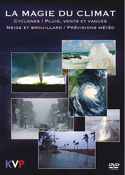 Magie du climat - Cyclones / Pluies, vent et vagues / Neige et brouillard / Prévisions météo - DVD