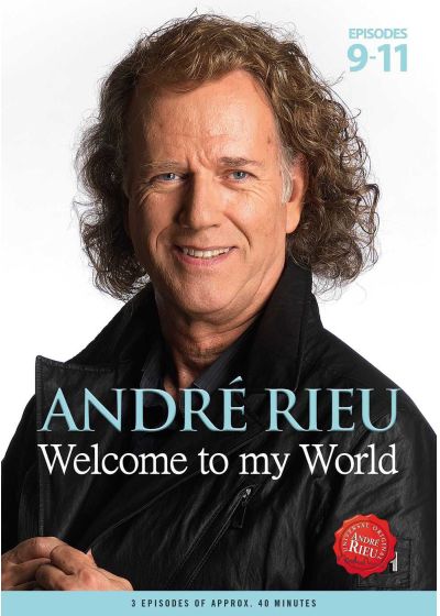 André Rieu - Welcome to My World - Episodes 9-11 - DVD
