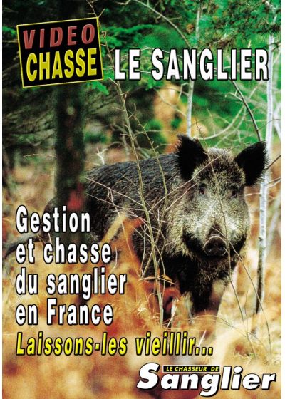 Le Sanglier : gestion et chasse du sanglier en France - DVD