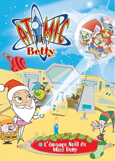 Atomic Betty - L'étrange Noël de Miss Betty - DVD