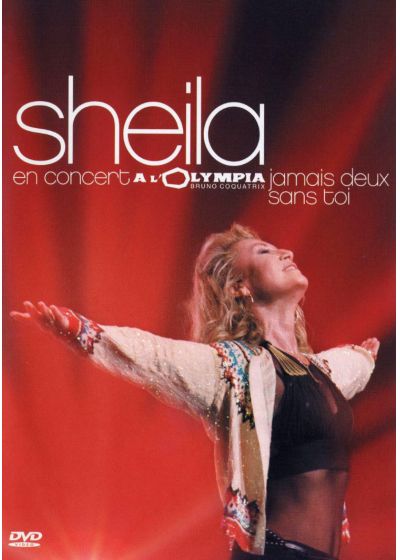 Sheila - En concert à l'Olympia : Jamais deux sans toi - DVD