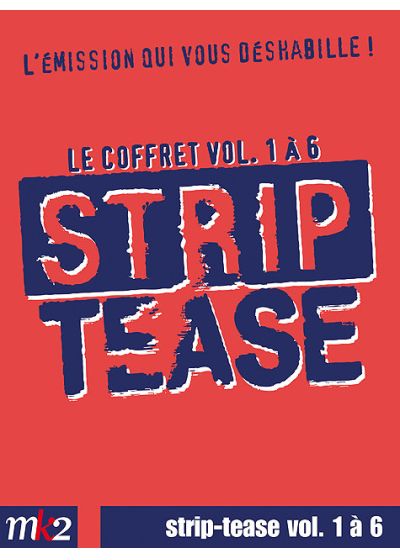 Strip-tease, le magazine qui déshabille la société - L'essentiel - Vol. 1 à 6 - DVD