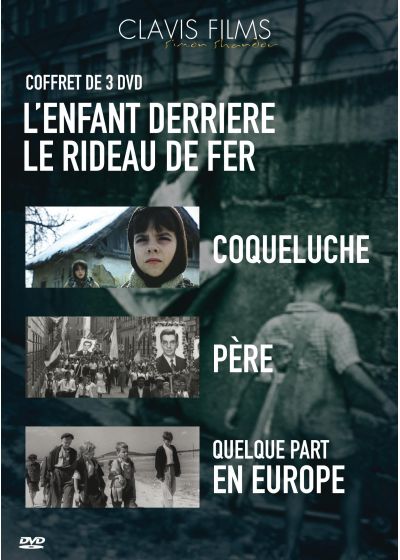 L'enfant derrière le Rideau de Fer - Coffret 3 films : Coqueluche + Père + Quelque part en Europe (Pack) - DVD