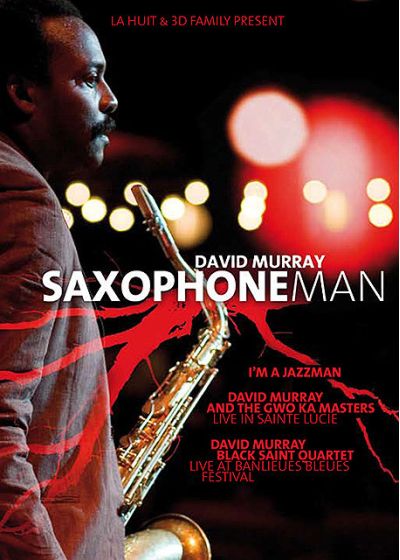 David Murray - Saxophone Man - DVD