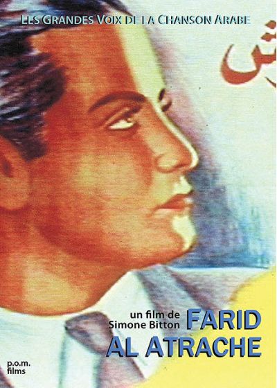 Les Grandes voix de la chanson arabe : Farid Al Atrache - DVD