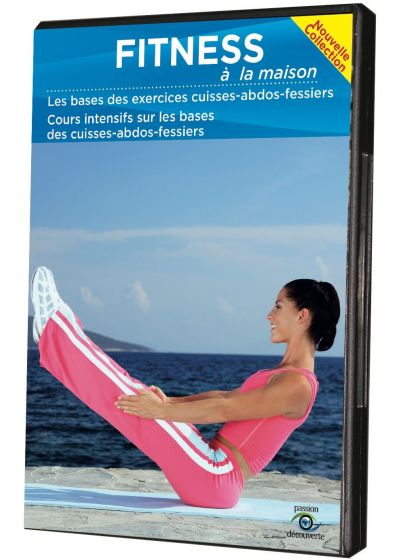 Fitness à la maison : Les bases des exercices cuisses-abdos-fessiers - DVD